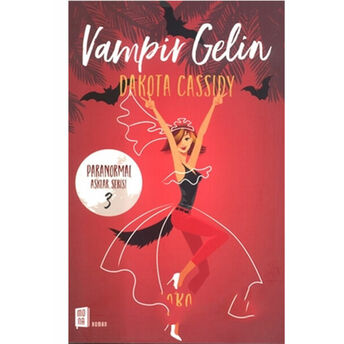 Vampir Gelin Dakota Cassidy