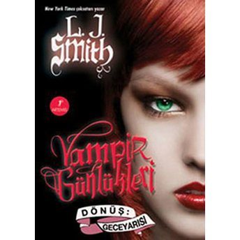 Vampir Günlükleri 5 Dönüş Geceyarısı L. J. Smith