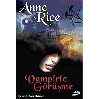 Vampirle Görüşme Anne Rice