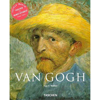 Van Gogh - Düşler Ve Gerçeklik Ingo F. Walther