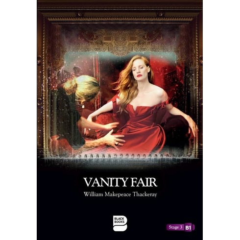 Vanity Fair - Level 3 William Makepeace Thackeray