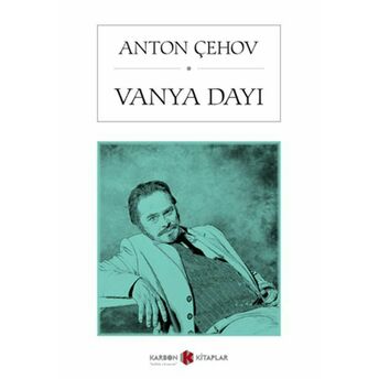 Vanya Dayı Anton Pavloviç Çehov