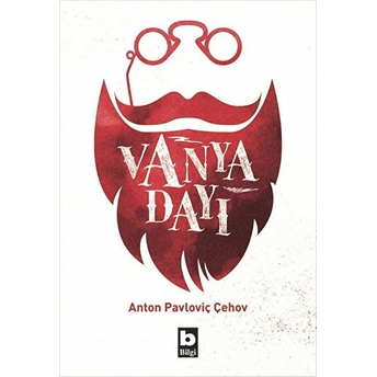 Vanya Dayı Anton Pavloviç Çehov