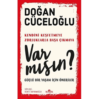 Var Mısın? Doğan Cüceloğlu