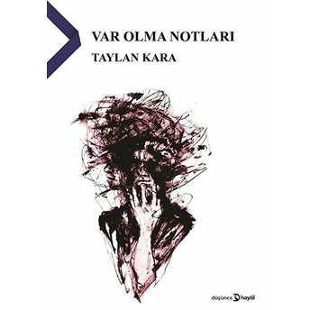 Var Olma Notları Taylan Kara