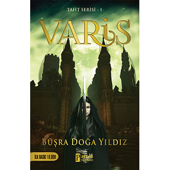 Varis / Taht Serisi 1 Büşra Doğa Yıldız