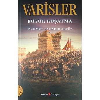 Varisler - Büyük Kuşatma Mehmet Bahadır Akyüz