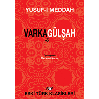 Varka Ile Gülşah Yusuf-I Meddah