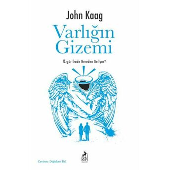 Varlığın Gizemi John Kaag