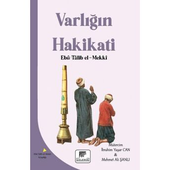 Varlığın Hakikatı Ebu Talib El-Mekki