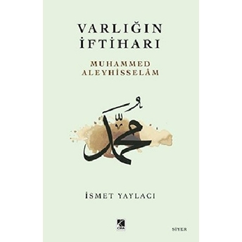 Varlığın Iftiharı Ismet Yaylacı