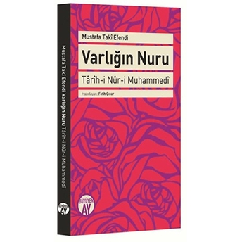 Varlığın Nuru Mustafa Taki Efendi