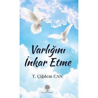 Varlığını Inkar Etme - Kolektif