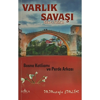 Varlık Savaşı - Evlad-I Fatihan M. Mustafa Emlik