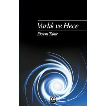 Varlık Ve Hece Ekrem Tahir