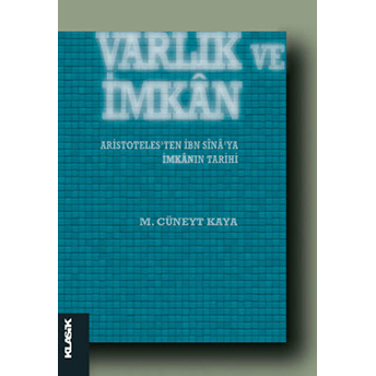 Varlık Ve Imkan M. Cüneyt Kaya