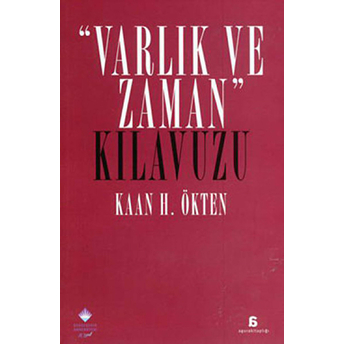 Varlık Ve Zaman Klavuzu Kaan H. Ökten