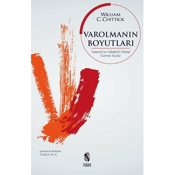 Varolmanın Boyutları William C. Chittick