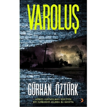 Varoluş-Gürhan Öztürk