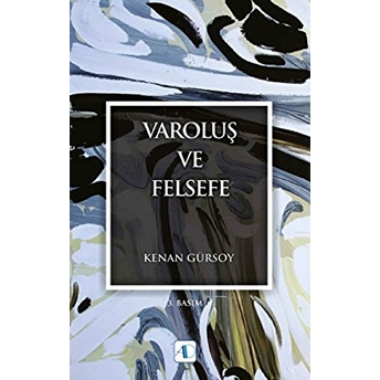 Varoluş Ve Felsefe-Kenan Gürsoy