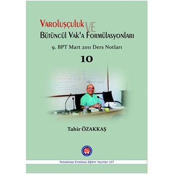 Varoluşçuluk Bütüncül Vak'a Formülasyonları