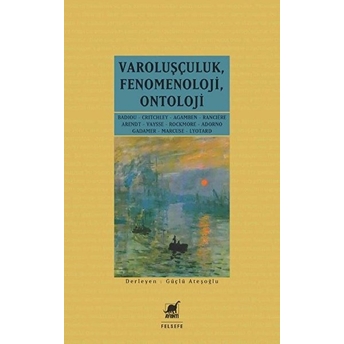 Varoluşçuluk-Fenomenoloji-Ontoloji Güçlü Ateşoğlu