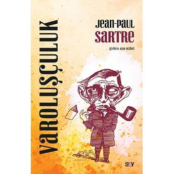 Varoluşçuluk Jean Paul Sartre