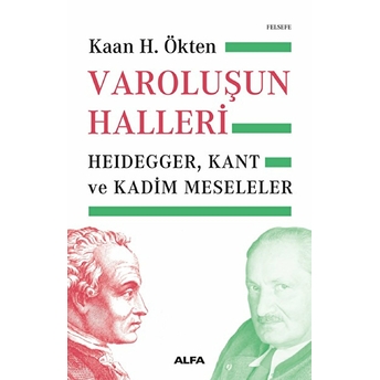 Varoluşun Halleri Kaan H. Ökten