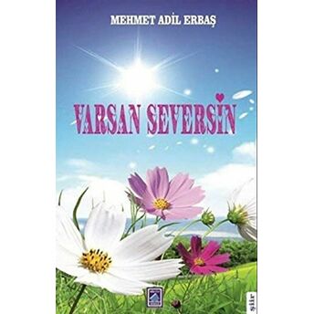 Varsan Seversin Mehmet Adil Erbaş