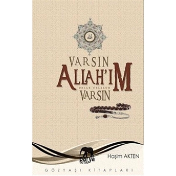 Varsın Allah’ım Varsın - Haşim Akten