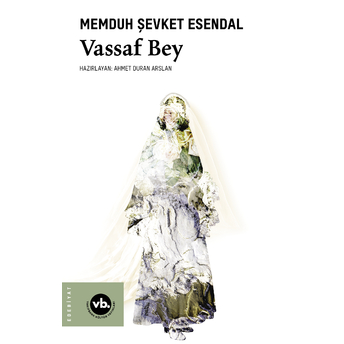 Vassaf Bey Memduh Şevket Esendal