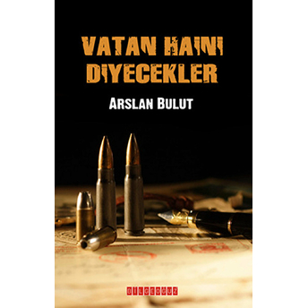 Vatan Haini Diyecekler