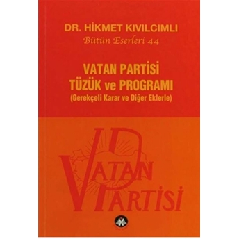 Vatan Partisi Tüzük Ve Programı