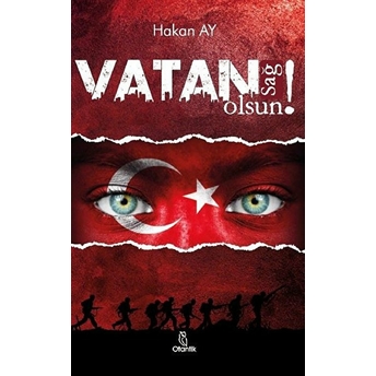 Vatan Sağ Olsun! Hakan Ay