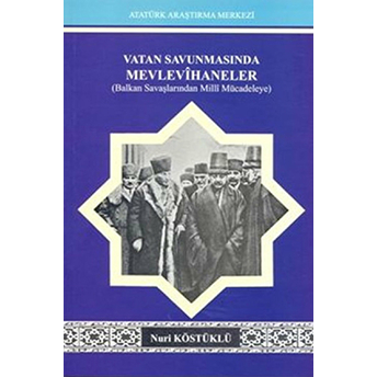 Vatan Savunmasında Mevlevihaneler