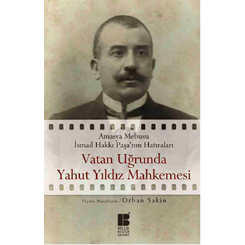 Vatan Uğrunda Yahut Yıldız Mahkemesi Orhan Sakin