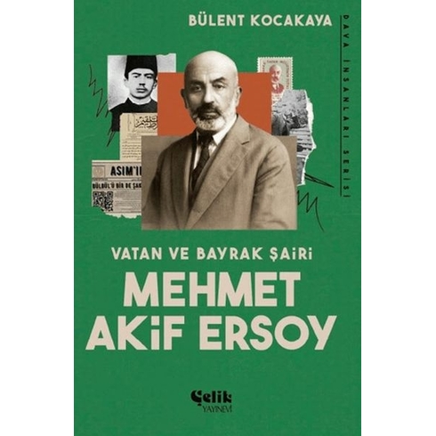 Vatan Ve Bayrak Şairi Mehmet Akif Ersoy Bülent Kocakaya