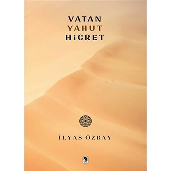 Vatan Yahut Hicret Ilyas Özbay