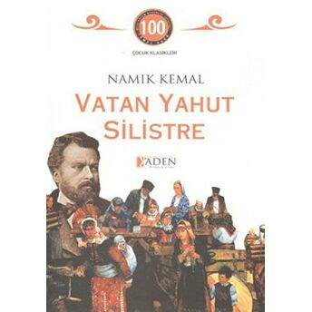 Vatan Yahut Silistire Namık Kemal