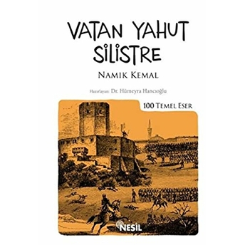 Vatan Yahut Silistre Namık Kemal