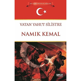 Vatan Yahut Silistre Namık Kemal