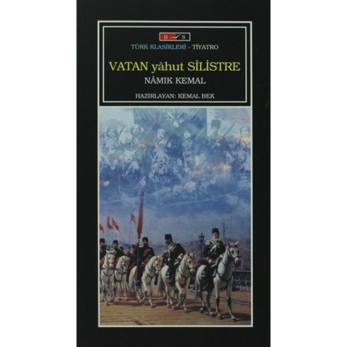 Vatan Yahut Silistre Namık Kemal