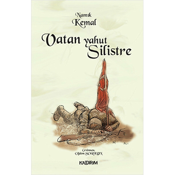 Vatan Yahut Silistre Namık Kemal