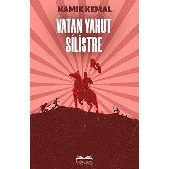 Vatan Yahut Silistre Namık Kemal