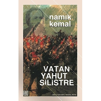 Vatan Yahut Silistre - Namık Kemal