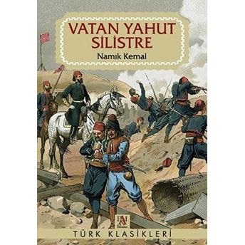 Vatan Yahut Silistre Namık Kemal