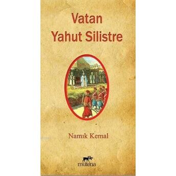 Vatan Yahut Silistre Namık Kemal