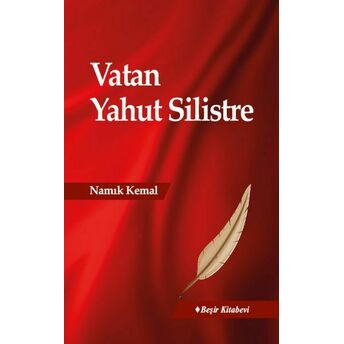 Vatan Yahut Silistre Namık Kemal