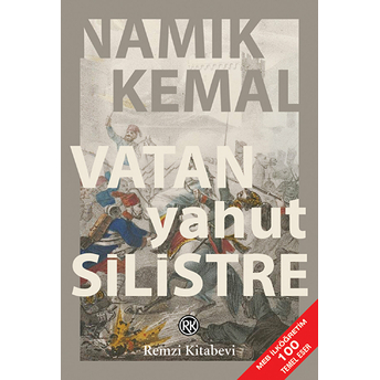 Vatan Yahut Silistre Namık Kemal