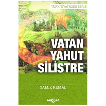 Vatan Yahut Silistre Namık Kemal